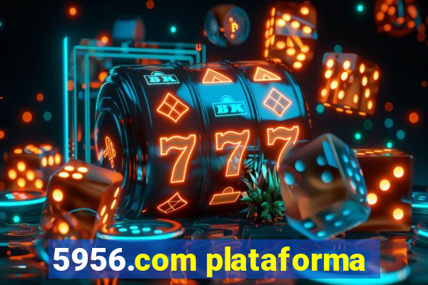 5956.com plataforma